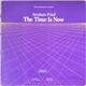 Avraham Fried - The Time Is Now