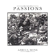 The Passions - Africa Mine