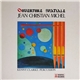 Jean-Christian Michel - Ouverture Spatiale